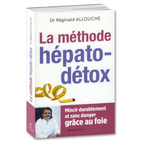 La Méthode hépato-détox, par l’Homme Moderne.