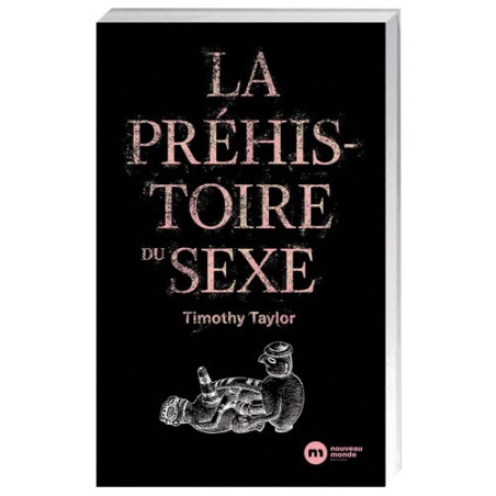 La Préhistoire du sexe