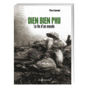 Diên Biên Phu, la fin d’un monde