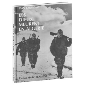 Les Dieux meurent en Algérie, par l’Homme Moderne.