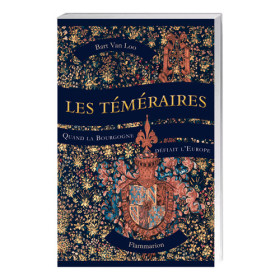 Les Téméraires, par l’Homme Moderne.