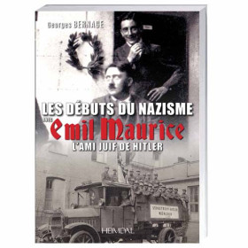 Les débuts du nazisme avec Emil Maurice, l’ami juif de Hitler, par l’Homme Moderne.