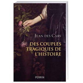 Des couples tragiques de l’Histoire, par l’Homme Moderne.