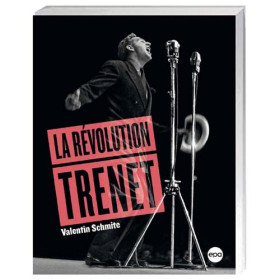 La Révolution Trenet, par l’Homme Moderne.