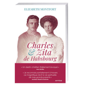 Charles et Zita de Habsbourg, par l’Homme Moderne.