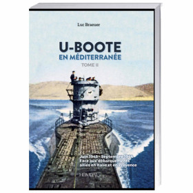 U-Boote en Méditerranée tome 2, par l’Homme Moderne.