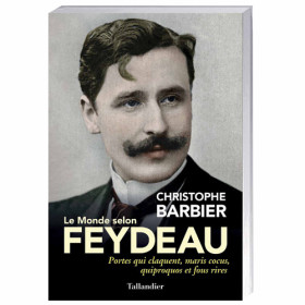 Le Monde selon Feydeau, par l’Homme Moderne.