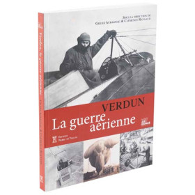 Verdun, la guerre aérienne, par l’Homme Moderne.