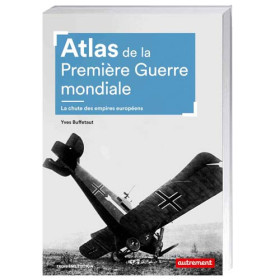 Atlas de la Première Guerre mondiale, par l’Homme Moderne.