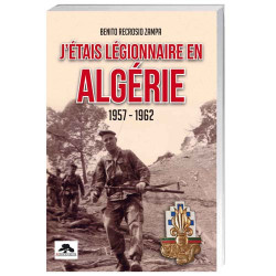 J’étais légionnaire en Algérie