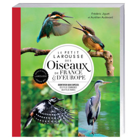 Le Petit Larousse des oiseaux de France et d’Europe, par l’Homme Moderne.