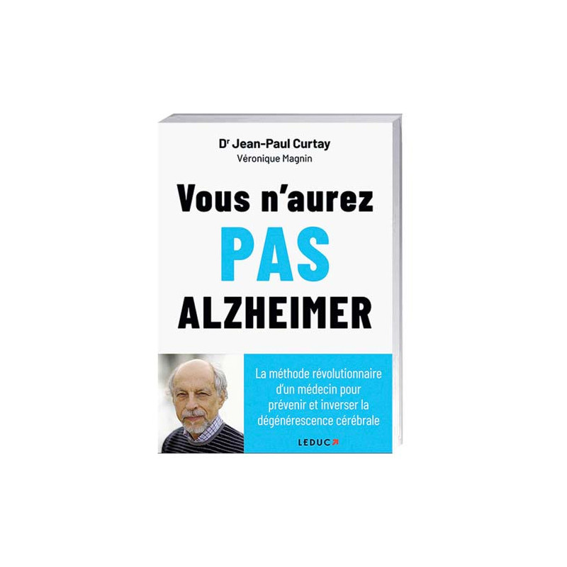 Vous n’aurez pas Alzheimer