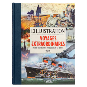 L’Illustration – Voyages extraordinaires, par l’Homme Moderne.