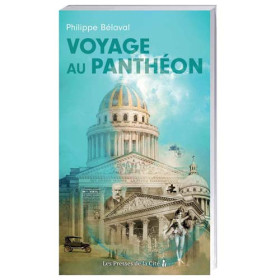 Voyage au Panthéon, par l’Homme Moderne.