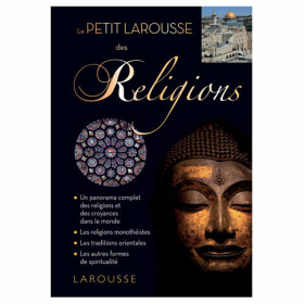 Le petit Larousse des religions, par l’Homme Moderne.