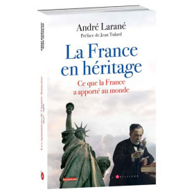 La France en héritage, par l’Homme Moderne.