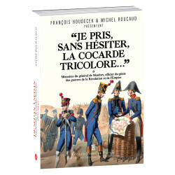 "Je pris, sans hésiter, la cocarde tricolore…"