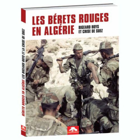 Les Bérets rouges en Algérie, par l’Homme Moderne.