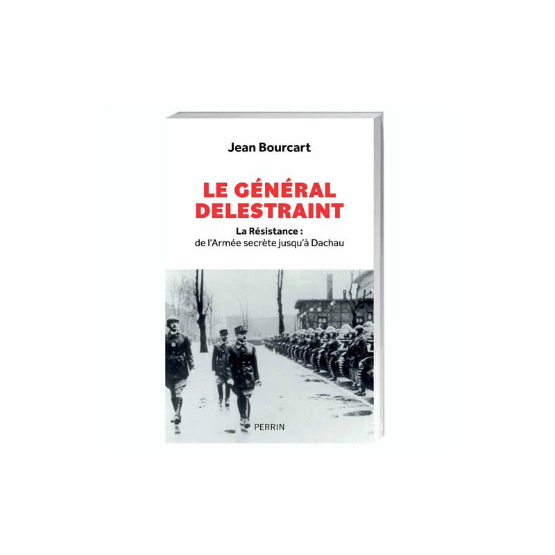 Le Général Delestraint