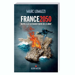 France 2050 – RCP8.5, le scénario noir du climat