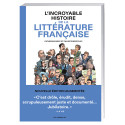 L’Incroyable histoire de la littérature française