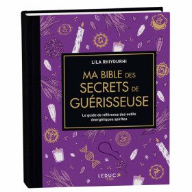 Ma Bible des secrets de guérisseuse, par l’Homme Moderne.