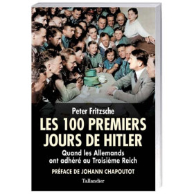 Les 100 premiers jours de Hitler, par l’Homme Moderne.