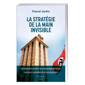 La Stratégie de la main invisible, par l’Homme Moderne.