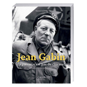 Jean Gabin La Guerre, c’est pas du cinéma !, par l’Homme Moderne.