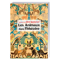 Les Animaux dans l’Histoire