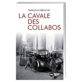 La Cavale des collabos, par l’Homme Moderne.