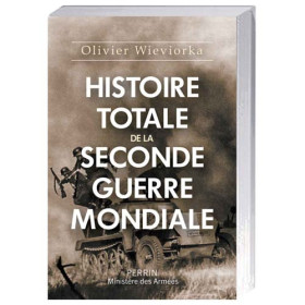 Histoire totale de la Seconde Guerre mondiale, par l’Homme Moderne.