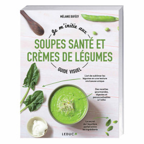 Je m’initie aux soupes santé et crèmes de légumes, par l’Homme Moderne.