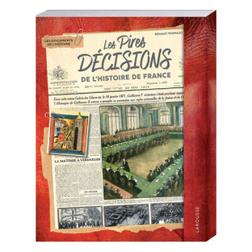 Les Pires décisions de l’histoire de France, par l’Homme Moderne.