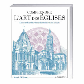 Comprendre l’art des églises, par l’Homme Moderne.