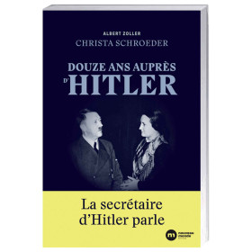 Douze ans auprès d’Hitler, par l’Homme Moderne.