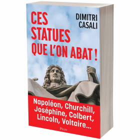 Ces statues que l’on abat !, par l’Homme Moderne.