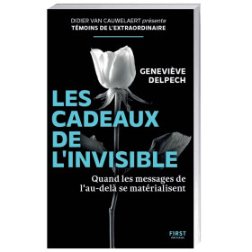 Les Cadeaux de l’invisible, par l’Homme Moderne.