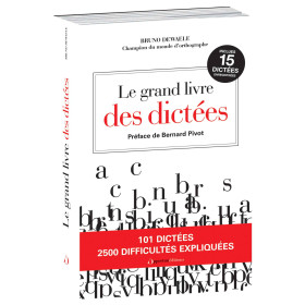 Le Grand livre des dictées..., par l’Homme Moderne.