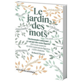 Le Jardin des mots, par l’Homme Moderne.