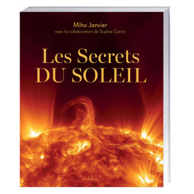 Les Secrets du soleil, par l’Homme Moderne.