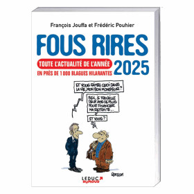 Fous rires 2025, par l’Homme Moderne.