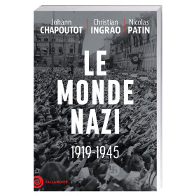 Le Monde nazi, par l’Homme Moderne.