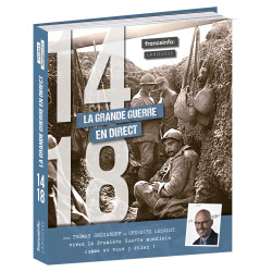 14-18, La Grande Guerre en...