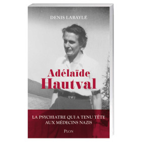 Adélaïde Hautval, par l’Homme Moderne.