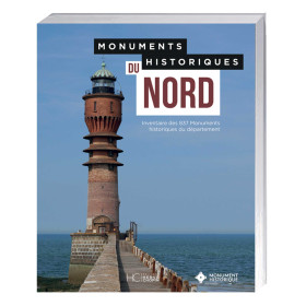 Monuments historiques du Nord, par l’Homme Moderne.