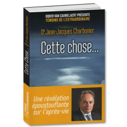 Cette chose…